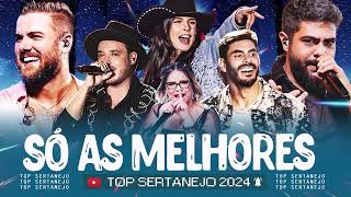 MIX SERTANEJO 2024  As Melhores Musicas Sertanejas 2024 HD  Sertanejo 2024 Mais Tocadas [upl. by Rolat]