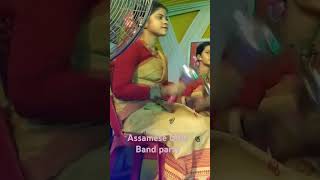 Assamese girls band party assam assamese assamesenews upperassam short shorts assamreels [upl. by Dulciana]