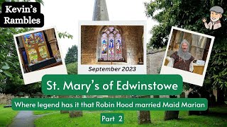 St Marys of Edwinstowe Where legend has it Robin Hood married Maid Marian Part 2 [upl. by Leimaj]