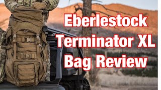 Eberlestock Terminator XL Bag Review [upl. by Tfat873]