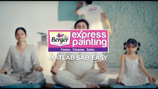 Express Painting Matlab Sab Easy  Berger Paints India [upl. by Simmonds921]