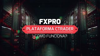 TUTORIAL DE PLATAFORMA CTRADER FXPRO  Como se usa  Lotes  Indicadores  Alarmas y mas [upl. by Carlstrom]