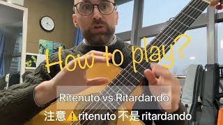 Ritenuto vs ritardando [upl. by Marsland780]