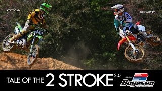 Tale Of The 2 Stroke 20 presented by Boyesen  Scotty Clark amp Tyler Wozney MXPTV [upl. by Fawnia]