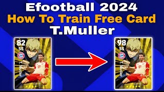 TMuller Max Training Tutorial In Efootball 2024 Mobile muller efootball 2024 [upl. by Sander438]