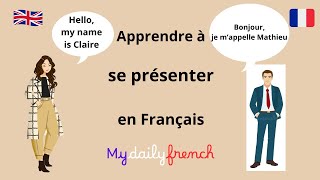 Introduce yourself LEARN FRENCH Se présenter [upl. by Gayla]