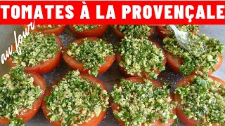 Tomates à la Provençale au four [upl. by Aela122]