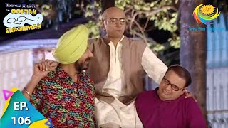 Taarak Mehta Ka Ooltah Chashmah  Episode 106  Full Episode [upl. by Amick]