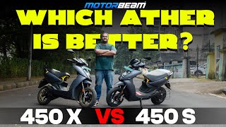 Ather 450X vs 450S  ₹30000 Price Difference  Which Ather Is Better  MotorBeam [upl. by Aillimac]