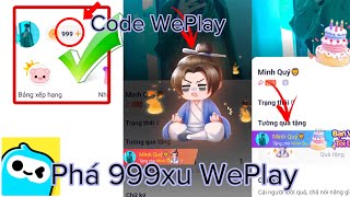 Weplay hướng dẫn nhận 999xu cách nhận xu weplay từ novelah phá 999xu weplay [upl. by Ahsyekat]