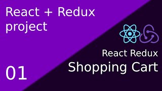 01 React Redux shopping cart project [upl. by Rebmak]