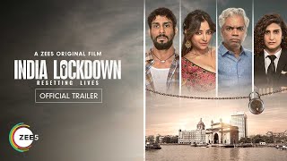 India Lockdown  A Zee5 Original film  Official Trailer  Shweta B Prateek B  Only On ZEE5 [upl. by Acissj]