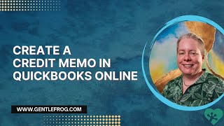 How to create or add a credit memo in QuickBooks online [upl. by Alduino415]