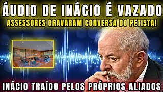 URGENTE ÁUDIO BOMBÁSTICO INÁCIO É TRAÍDO E TEM CONVERSA VAZADA POR FUNCIONÁRIOS DENTO DO ALVORADA [upl. by Sadnalor]