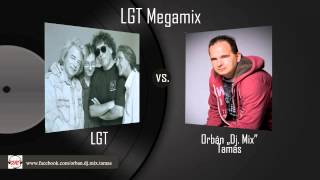 LGT Megamix mixelte Orbán quotDj Mixquot Tamás [upl. by Bonne]