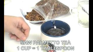 SAW PALMETTO TEA ONE CUPmpg [upl. by Elahcar259]