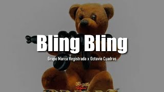 Bling Bling  Marca Registrada x Octavio Cuadras LetraLyrics [upl. by Pugh273]