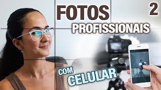 10 DICAS COMO TIRAR FOTOS PROFISSIONAIS COM O CELULAR  Luciana Levy [upl. by Laurentia]