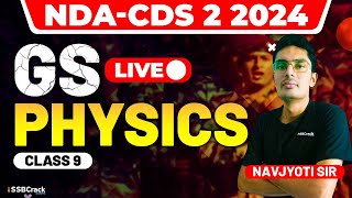 NDA amp CDS 2 2024 Exam GS Live  Physics  Class 9 [upl. by Garry590]