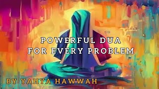 Powerful Dua for Every Problem  Seek Divine Help in Times of Need [upl. by Quintus]