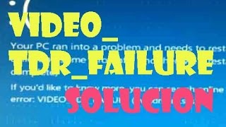 Error VIDEOTDRFAILURE igdkmd64sys PANTALLA AZUL Windows 1087 I SOLUCION 2022 [upl. by Willi784]