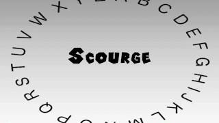 How to Say or Pronounce Scourge [upl. by Enovahs]