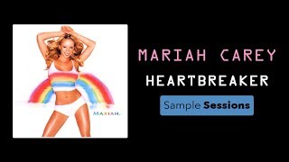 Sample Sessions  Episode 10 Heartbreaker  Mariah Carey [upl. by Samy8]