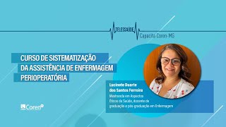 Curso de Sistematização da Assistência de Enfermagem Perioperatória [upl. by Iduj736]