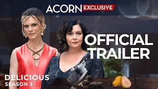 Acorn TV Exclusive  Delicious Season 3 Trailer [upl. by Leinahtan]