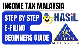 eFILING BEGINNERS GUIDE  INCOME TAX MALAYSIA [upl. by Assyle]