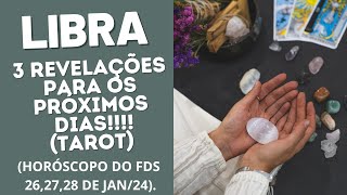 LIBRA 3 REVELAÇÕES PARA OS PRÓXIMOS 3 DIAS HORÓSCOPO DO FIM DE SEMANA [upl. by Patten]