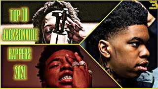 Top 10 Jacksonville Rappers 2021 [upl. by Moser]