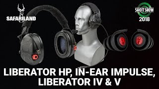 Safariland Liberator HP InEar Impulse and Liberator IV amp V  SHOT Show 2018 Day 1 [upl. by Slerahc]