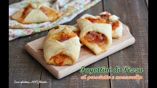 Fagottini di pizza al prosciutto e mozzarella [upl. by Nwaf]