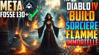 Build Sorcier Flamme Immortelle S4  Diablo 4 [upl. by Airrej]