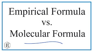 Empirical Formula vs Molecular Formula Definitions amp Examples [upl. by Nilyad]