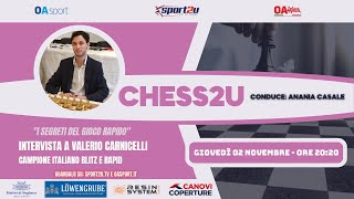 Valerio Carnicelli Campione italiano Blitz e Rapid a Chess2u quotI segreti del gioco rapidoquot [upl. by Everara]