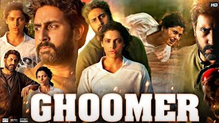 Ghoomer Full Movie  Abhishek Bachchan Saiyami Kher Shabana Azmi Angad B 1080p HD Facts amp Review [upl. by Airamesor]