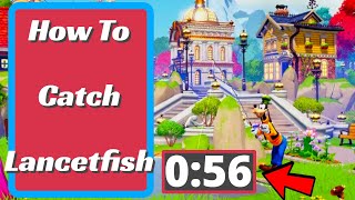 How to Catch Lancetfish in Disney Dreamlight Valley [upl. by Enomad183]