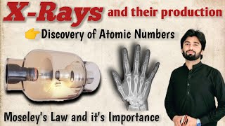 XRays  x rays and Atomic Number  Moseleys Law  Xrays Class 11 Chemistry [upl. by Anairb251]