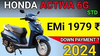 Honda Activa 6G 2024 Model  Activa 6G emi price Features Down payment [upl. by Noid]