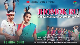 Jhomok ru new Santhali promo video song 2024 ll Monika amp Sanjay [upl. by Arley]