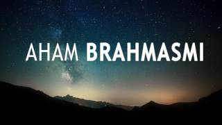 AHAM BRAHMASMI MANTRA  108 Times [upl. by Hopper]