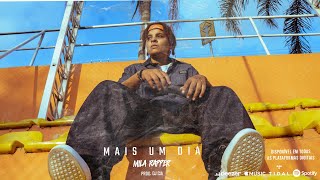 MAIS UM DIA  MILA RAPPER PROD DJ CIA [upl. by Nae]