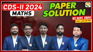 CDS 22024 Maths Paper Solution  CDS Maths Answer Key 2024  CDS Exam Analysis  CDS Exam 22024 [upl. by Urian]