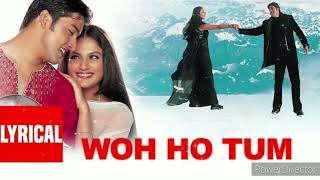 Woh Ho Tum Lyrical Video  Muskaan  Sonu Nigam Anuradha Paudwal [upl. by Eerot208]