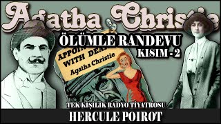 Ölümle Randevu  KISIM 24  AGATHA CHRISTIE [upl. by Egerton344]