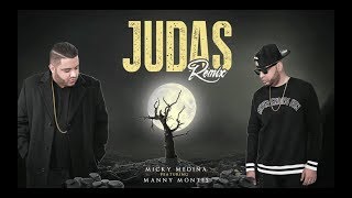 Judas  Micky Medina FT Manny Montes [upl. by Ogram]