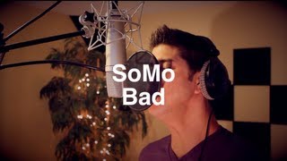 Wale  Bad Rendition by SoMo [upl. by Esirrehc585]