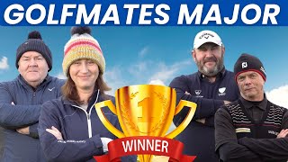 THE GOLF MATES MAJOR  SEMI FINALS [upl. by Rtoip269]